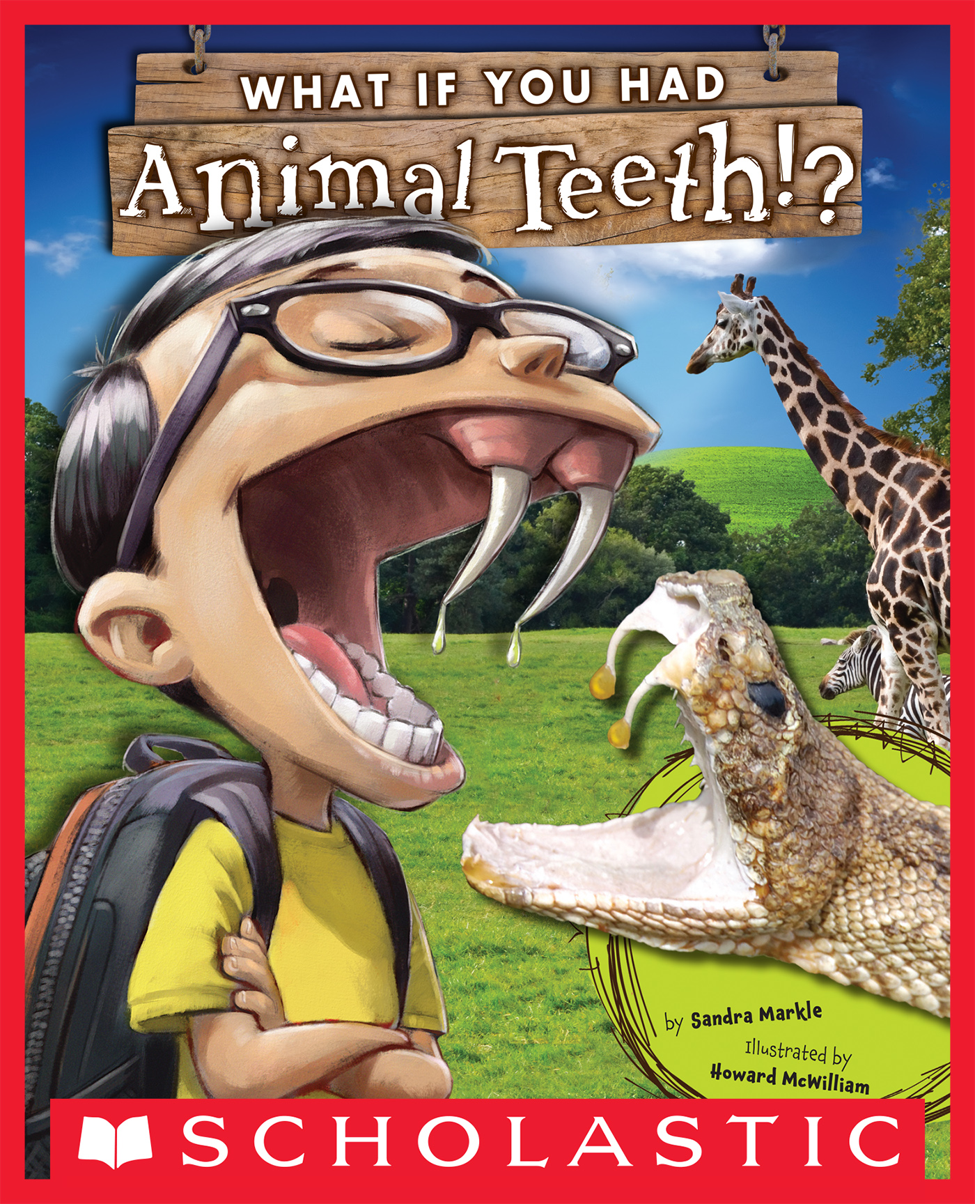 What If You Had Animal Teeth? by Sandra Markle