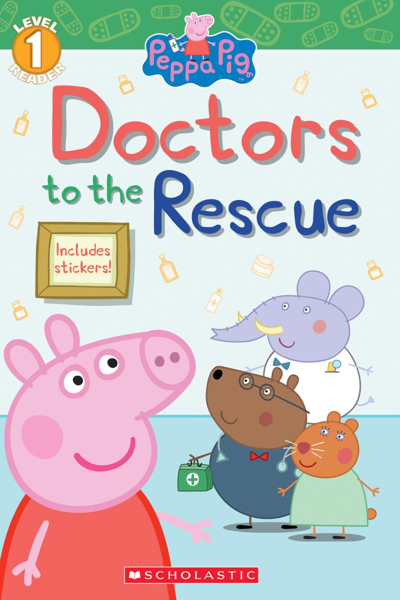 Doctors to the Rescue (peppa Pig: Level 1 Reader) by Meredith Rusu