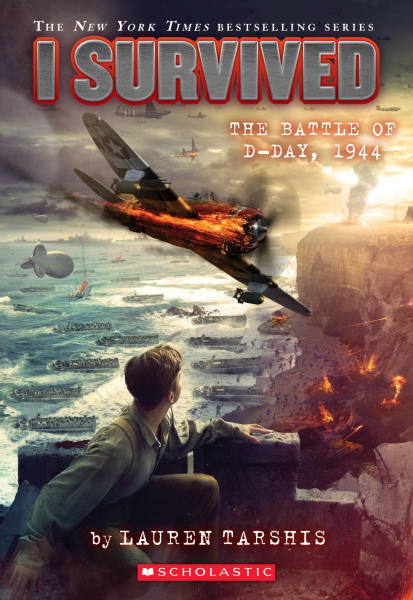 I Survived the Battle of D-day, 1944 (i Survived #18) by Lauren Tarshis