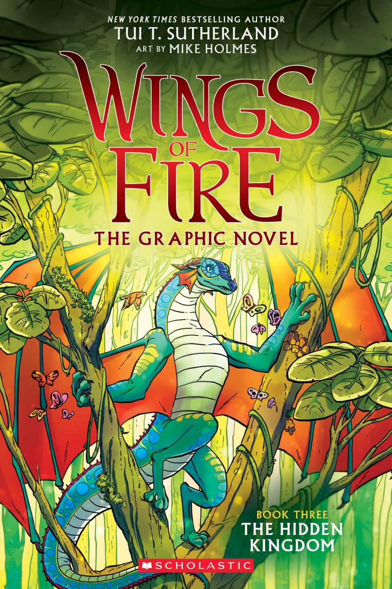Wings of Fire: the Hidden Kingdom: a Graphic Novel (wings of Fire Graphic Novel #3) by Tui T. Sutherland