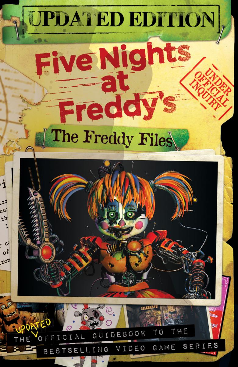 The Freddy Files: Updated Edition: an AFK Book (five Nights at Freddy's) by Scott Cawthon