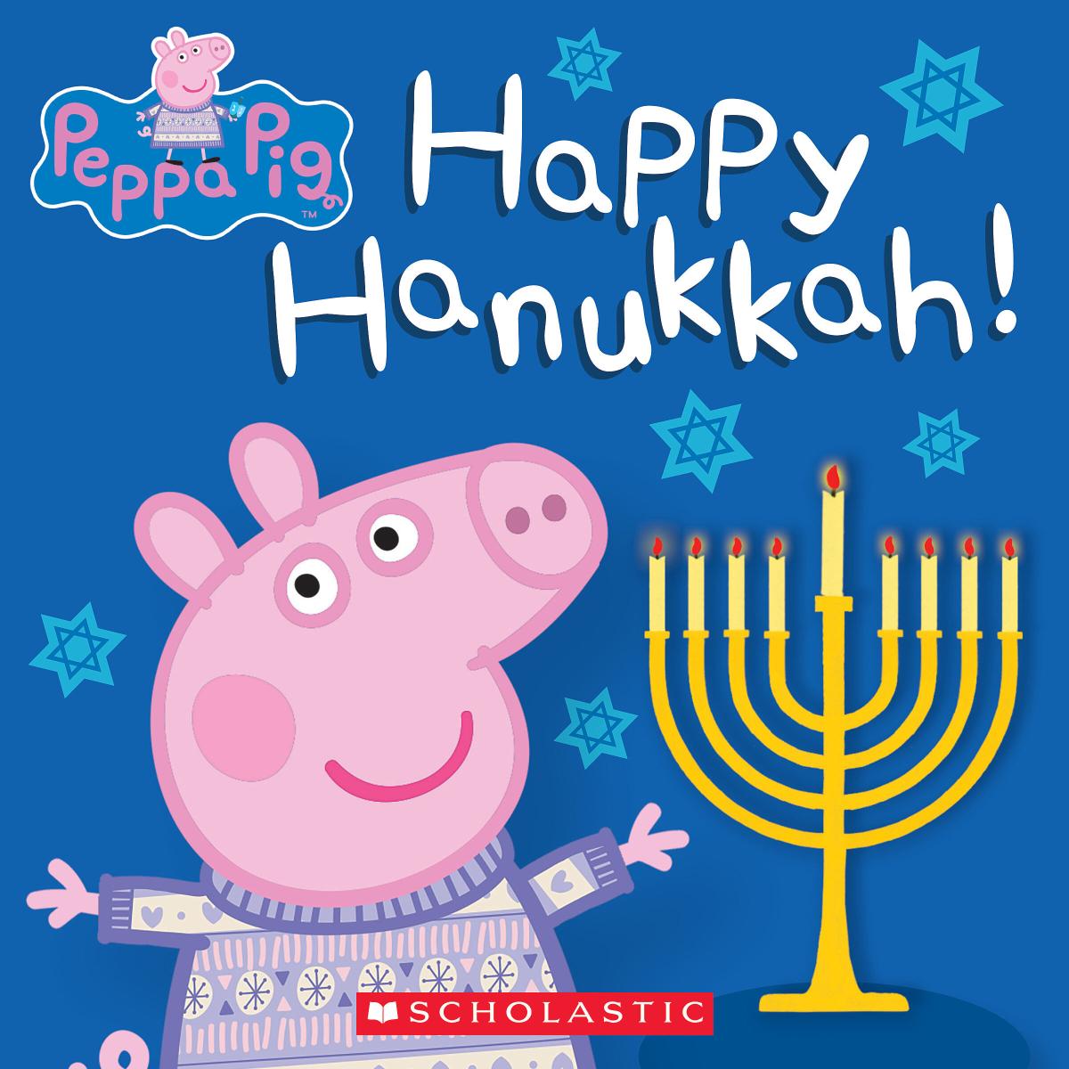 Happy Hanukkah! (peppa Pig) by Cala Spinner