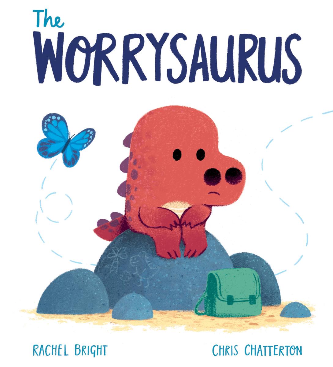 The Worrysaurus by Rachel Bright