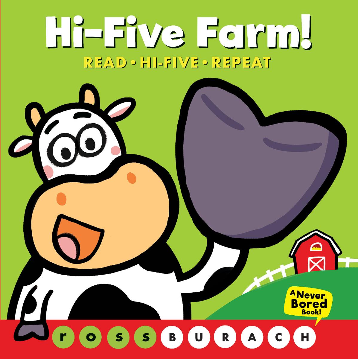 Hi-five Farm! by Ross Burach