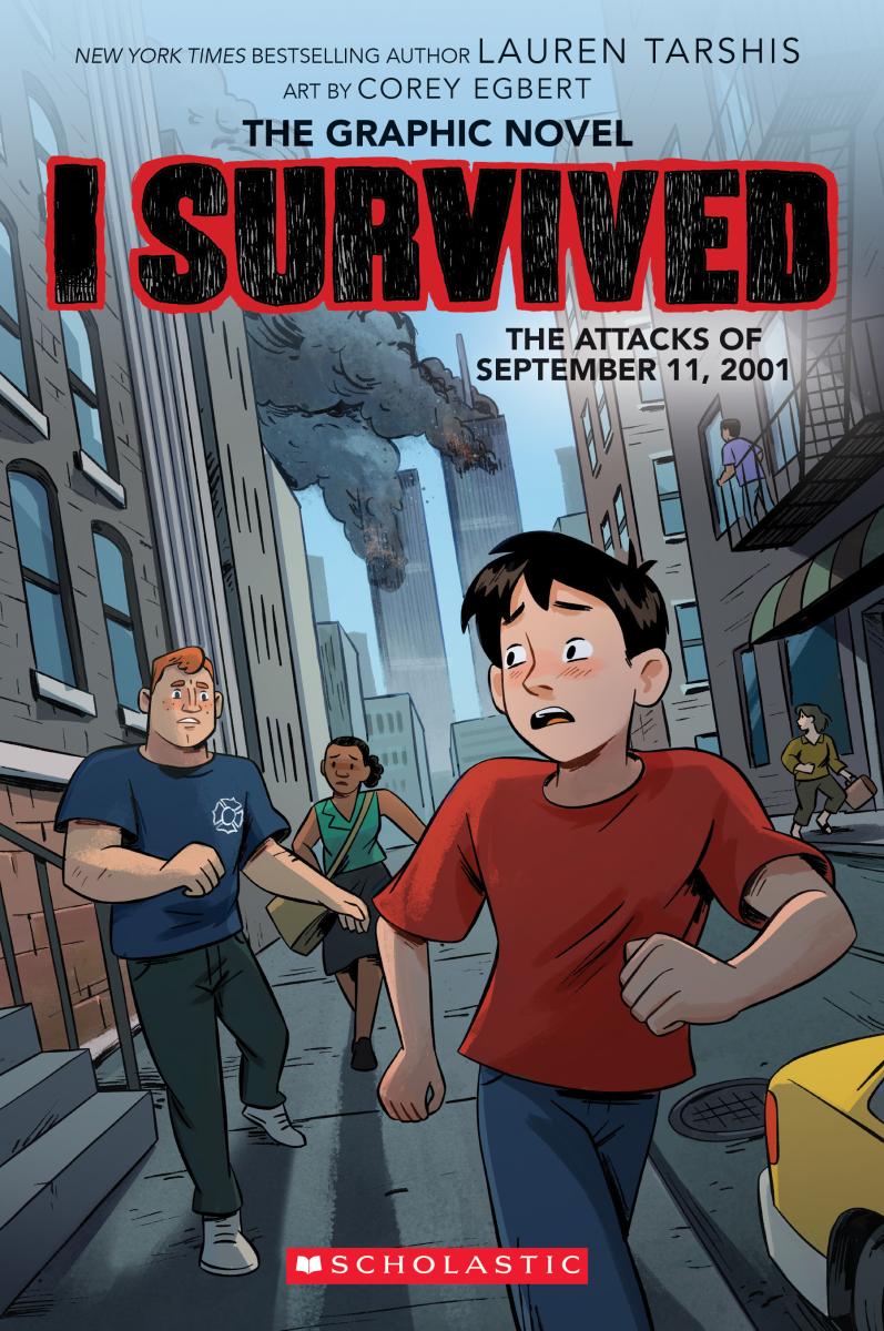 I Survived the Attacks of September 11, 2001: a Graphic Novel (i Survived Graphic Novel #4) by Lauren Tarshis