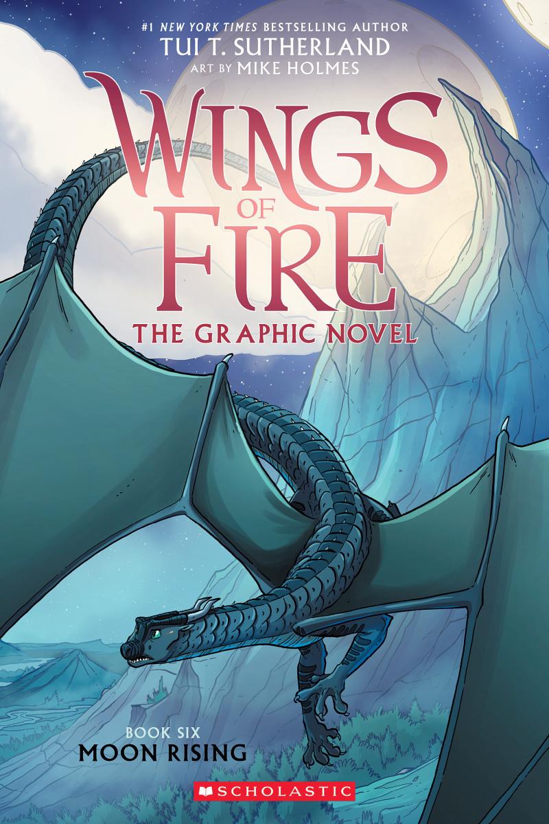 Moon Rising: a Graphic Novel (wings of Fire Graphic Novel #6) by Tui T. Sutherland