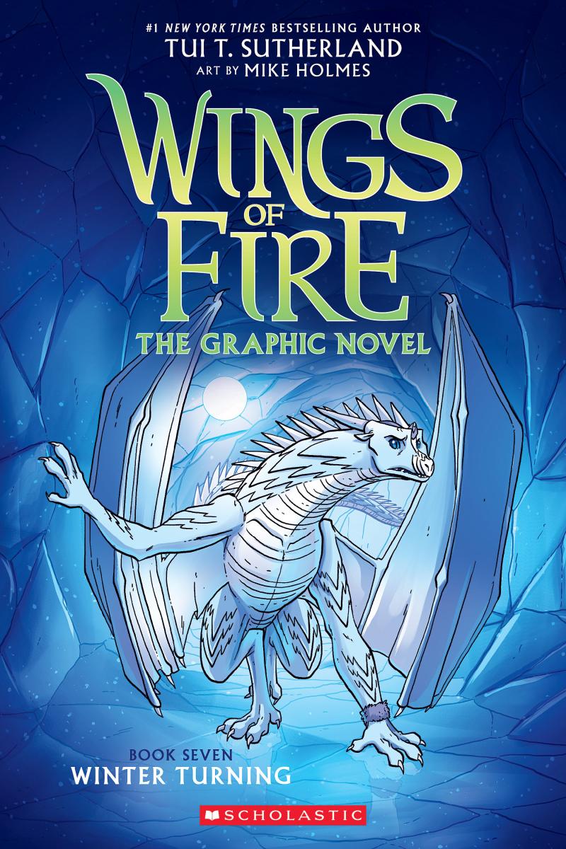 Winter Turning: a Graphic Novel (wings of Fire Graphic Novel #7) by Tui T. Sutherland