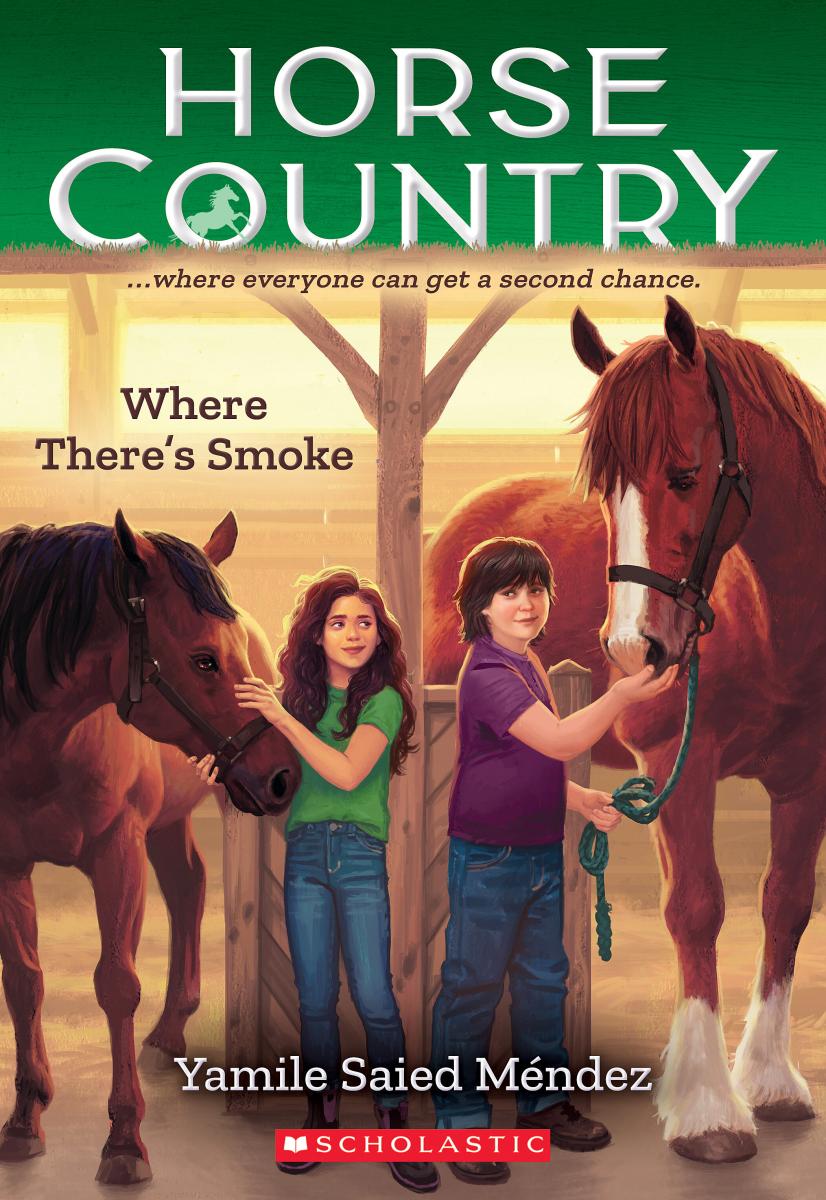 Where There's Smoke (horse Country #3) by Yamile Saied Méndez