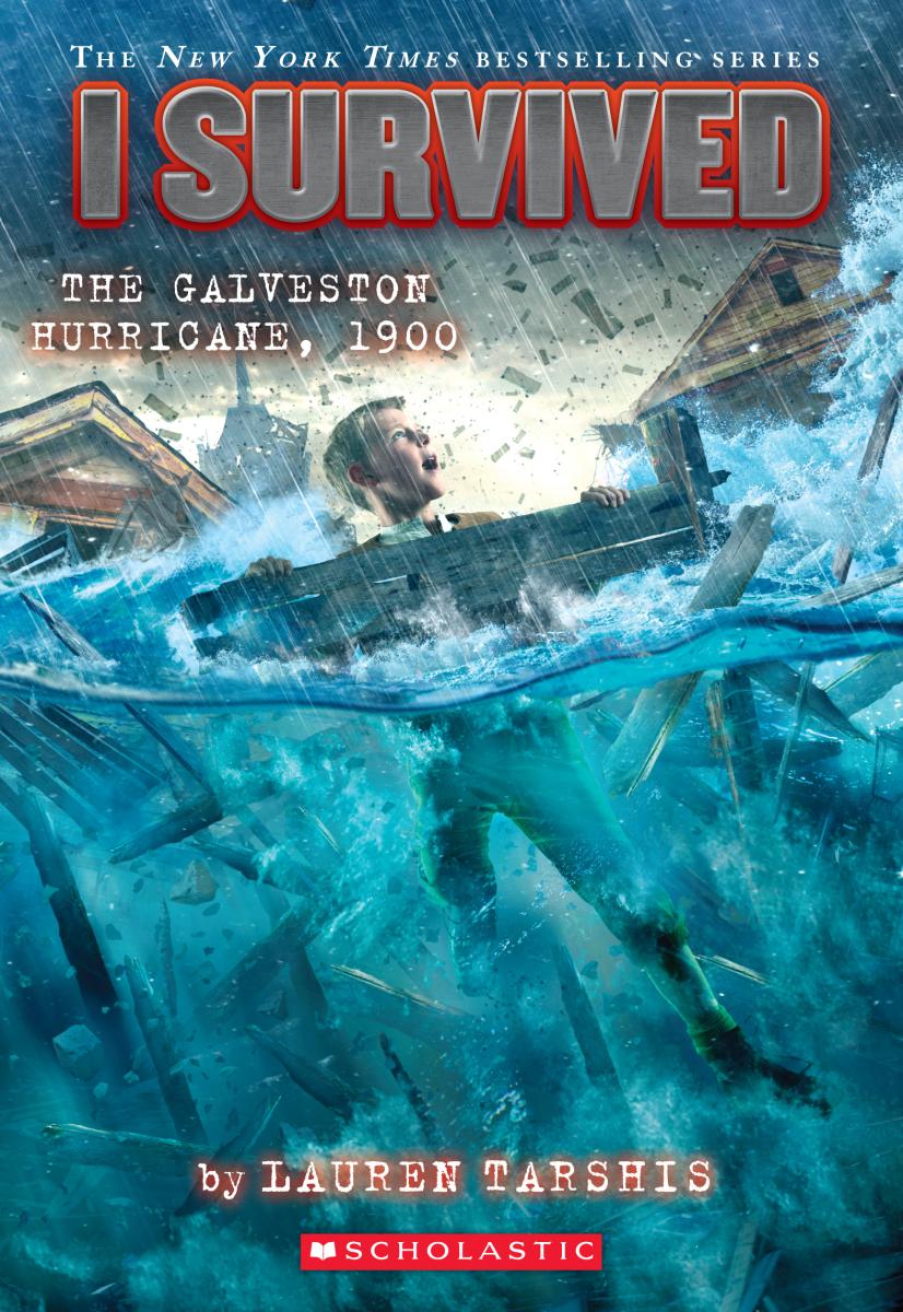 I Survived the Galveston Hurricane, 1900 (i Survived #21) by Lauren Tarshis