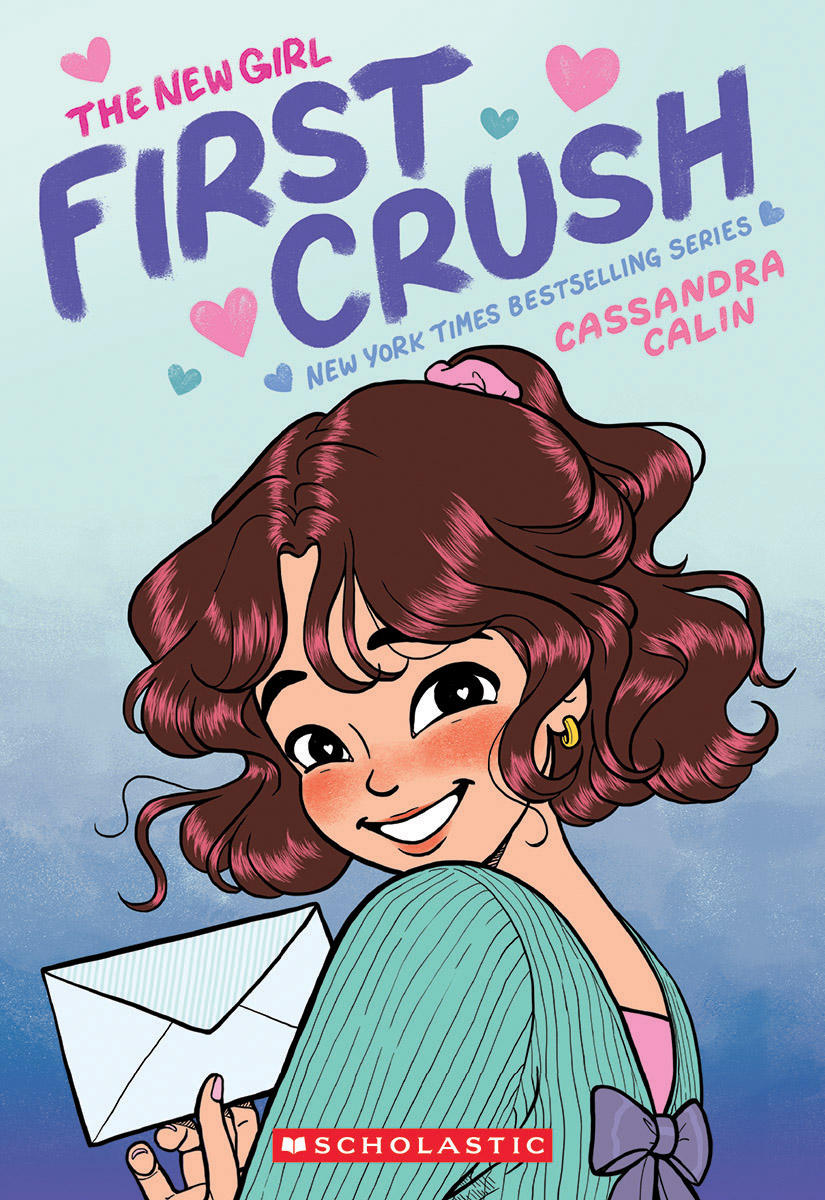 The New Girl: First Crush: a Graphic Novel (the New Girl #2)