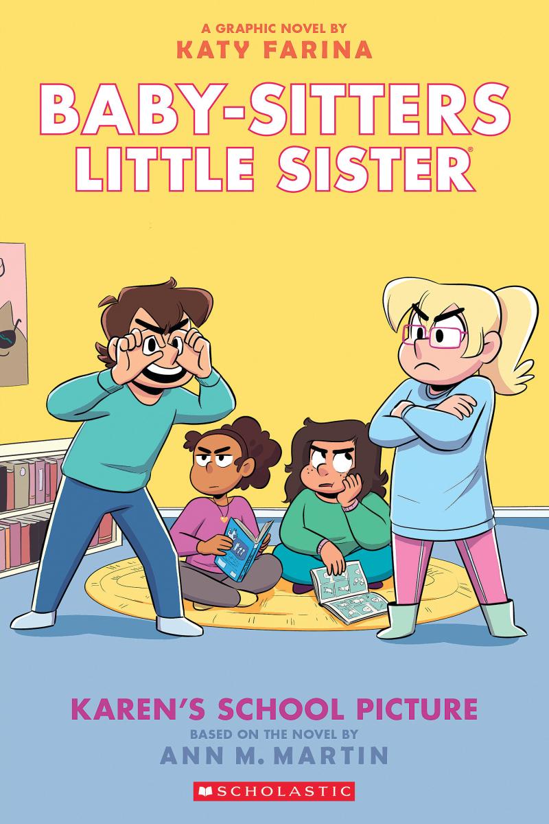 Karen's School Picture: a Graphic Novel (baby-sitters Little Sister #5) by Ann M. Martin