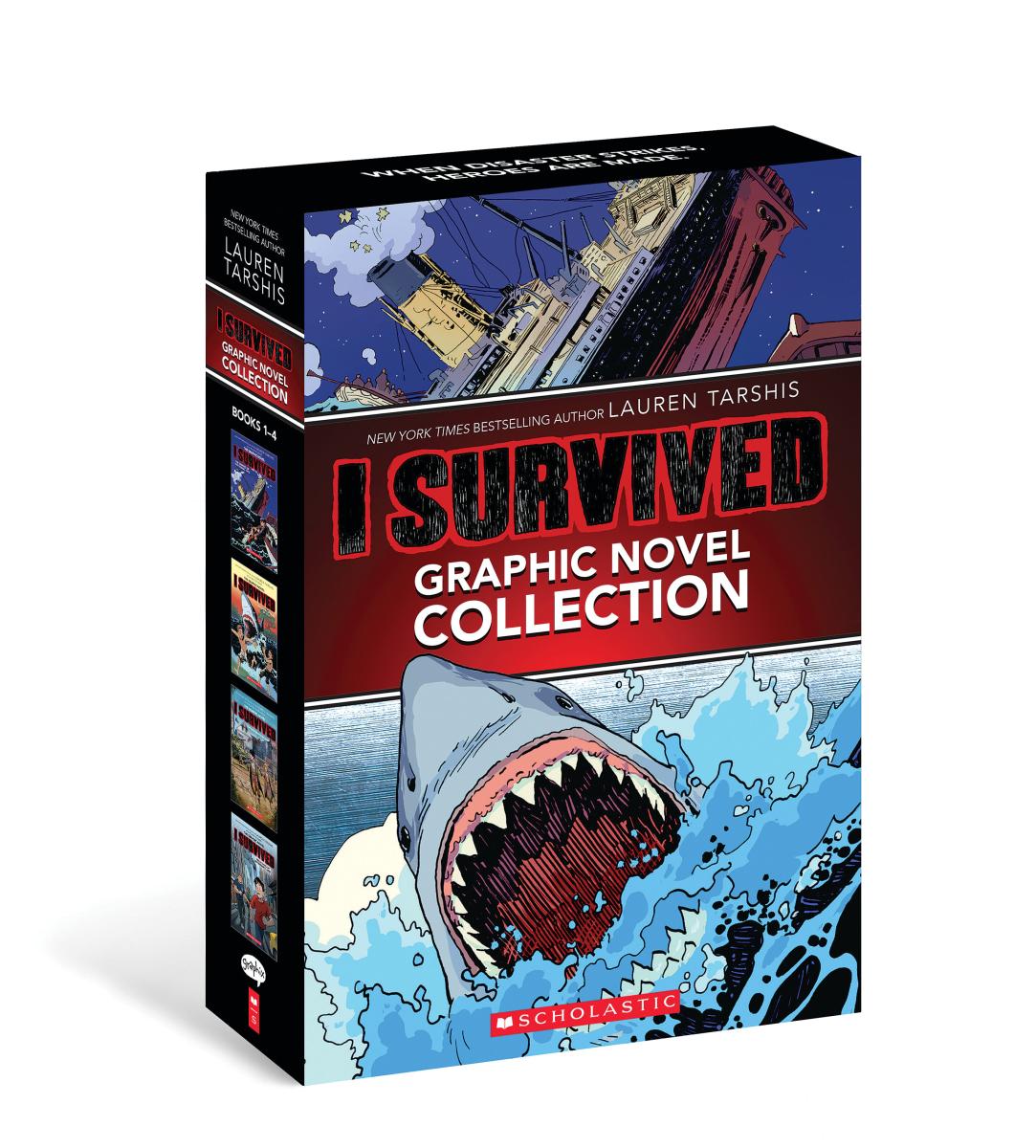 I Survived Graphic Novels #1-4: a Graphix Collection by Lauren Tarshis