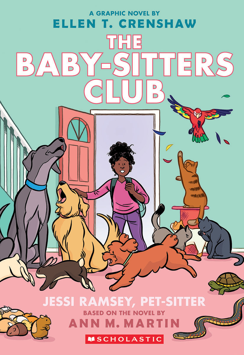 Jessi Ramsey, Pet-sitter: a Graphic Novel (the Baby-sitters Club #18) by Ann M. Martin