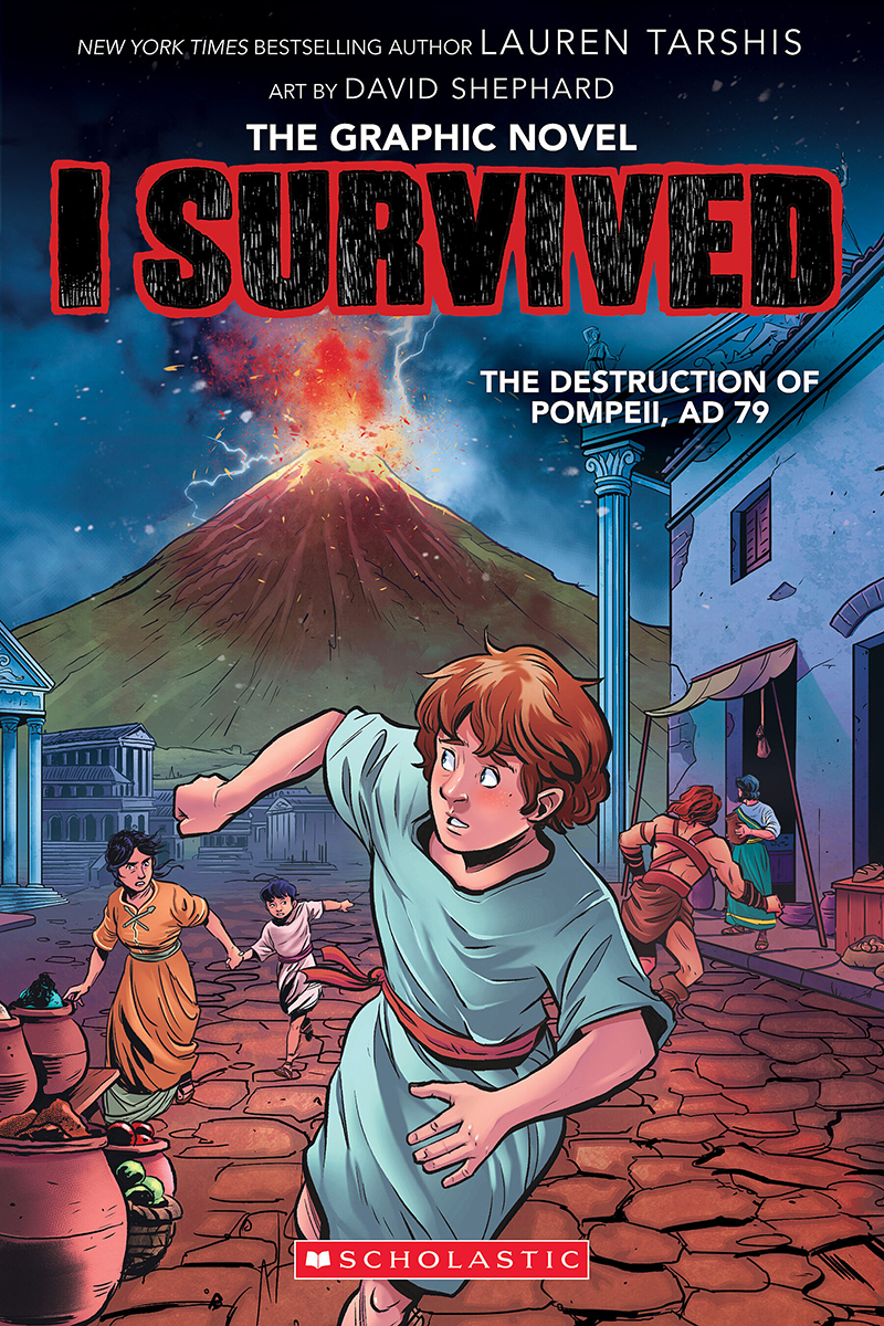 I Survived the Destruction of Pompeii, AD 79 (i Survived Graphic Novel #10) by Lauren Tarshis