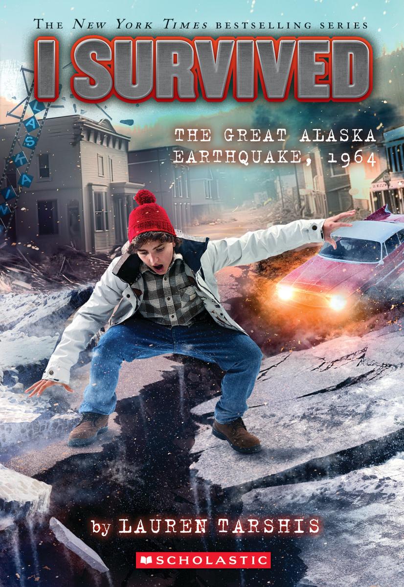 I Survived the Great Alaska Earthquake, 1964 (i Survived #23) by Lauren Tarshis