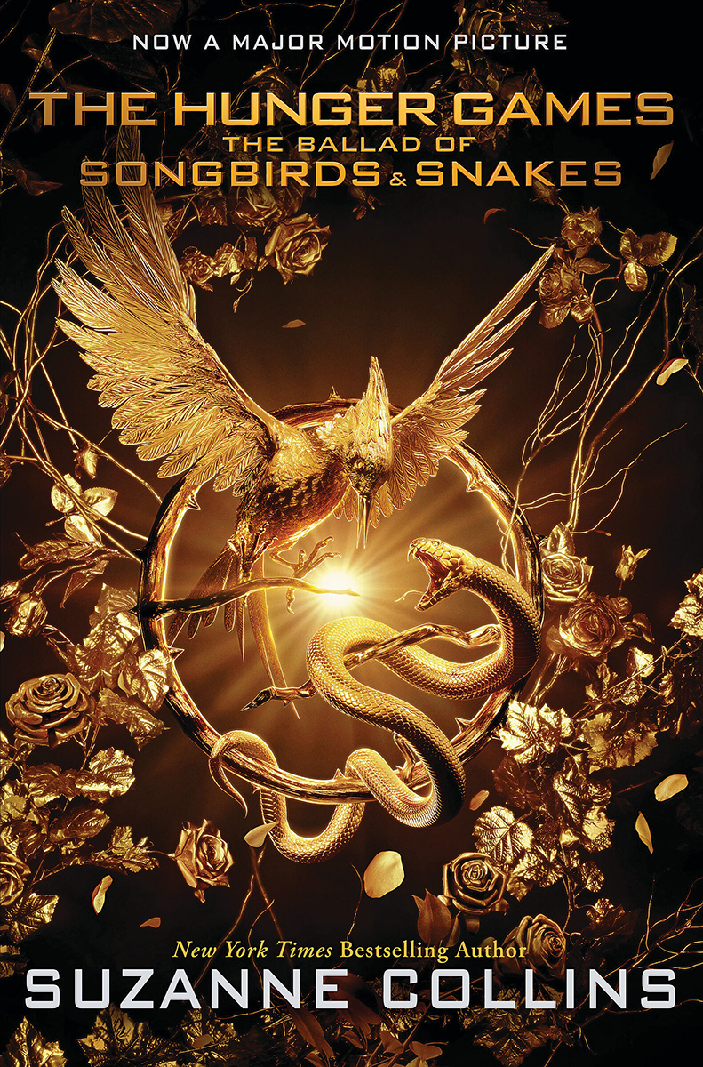 The Ballad of Songbirds and Snakes (a Hunger Games Novel): Movie Tie-in Edition by Suzanne Collins