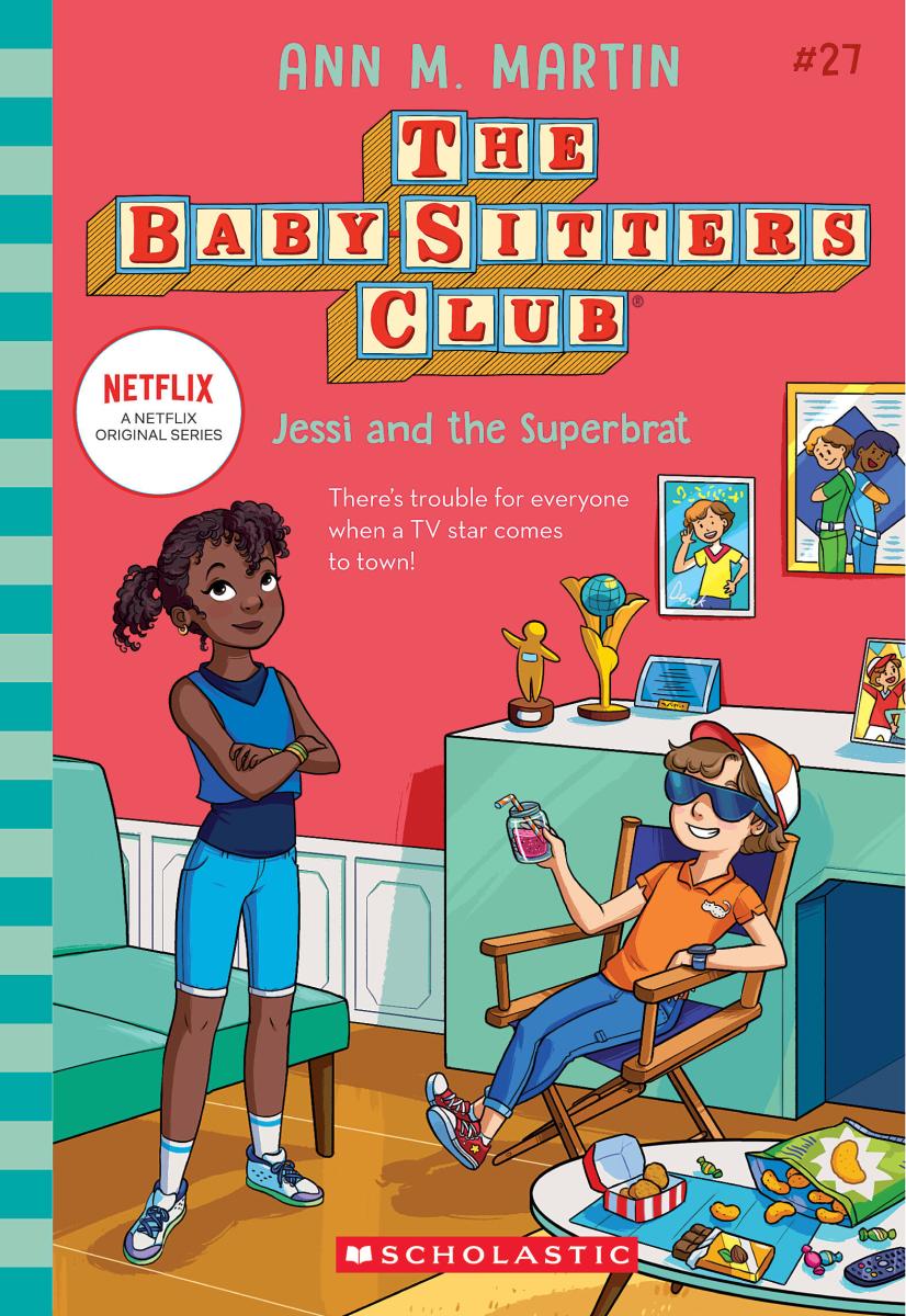 Jessi and the Superbrat (the Baby-sitters Club #27) by Ann M. Martin