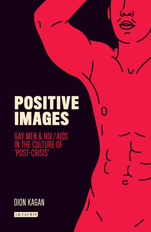 Positive Images by Dion Kagan