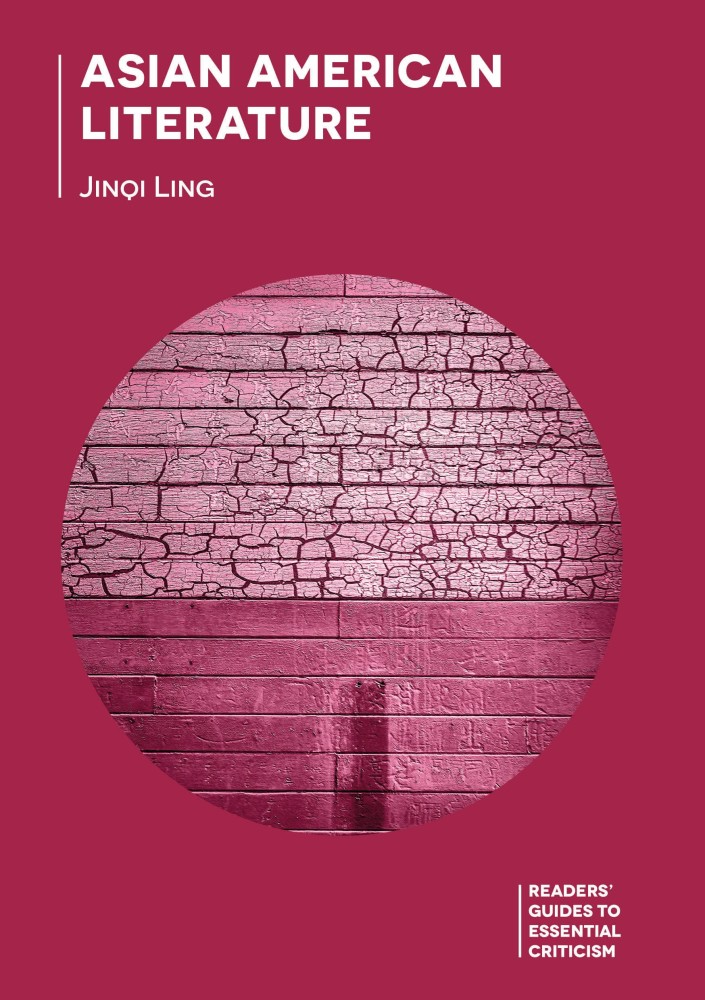 Asian American Literature by Jinqi Ling