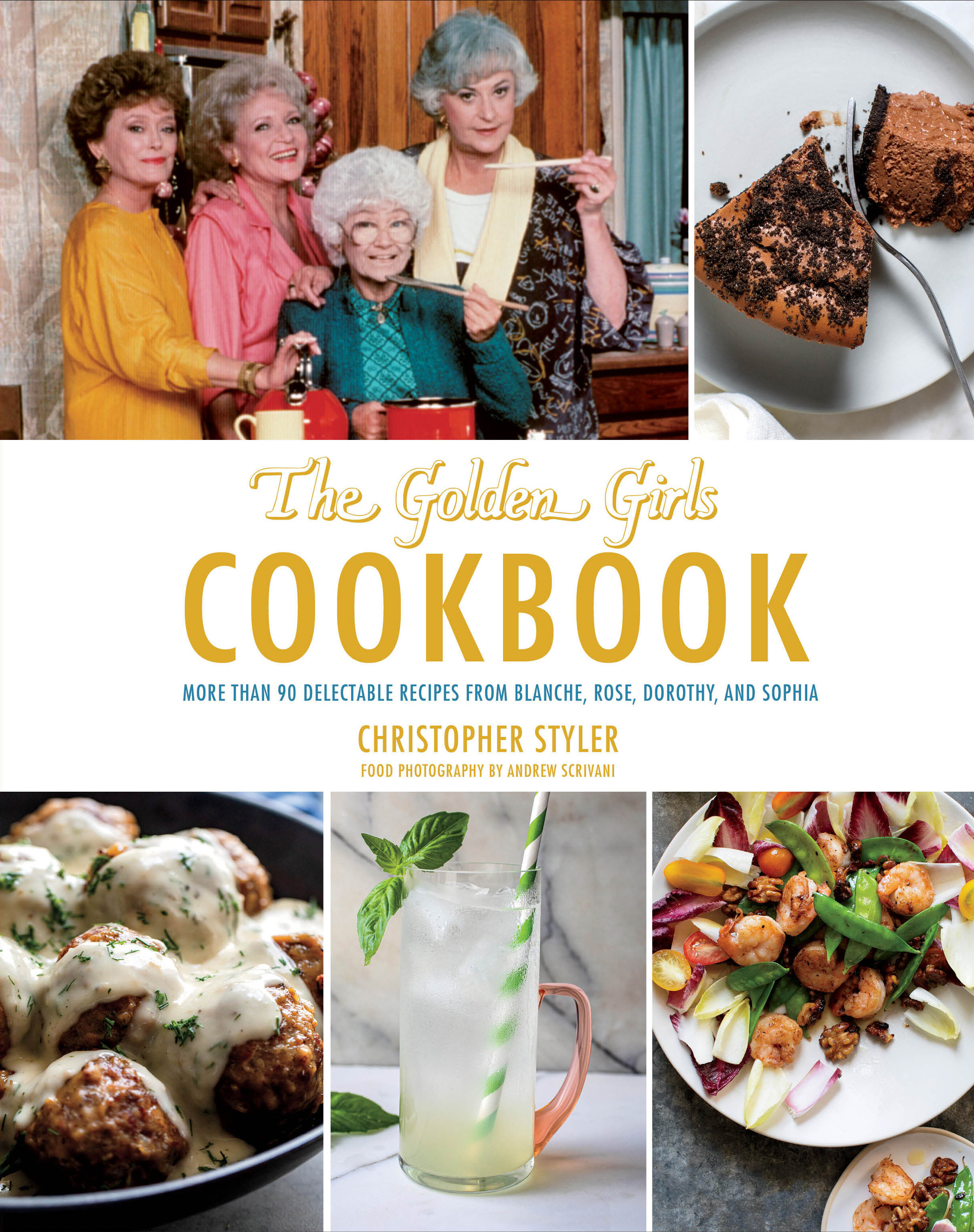The Golden Girls Cookbook by Christopher Styler