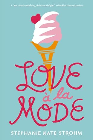 Love À La Mode by Stephanie K. Strohm