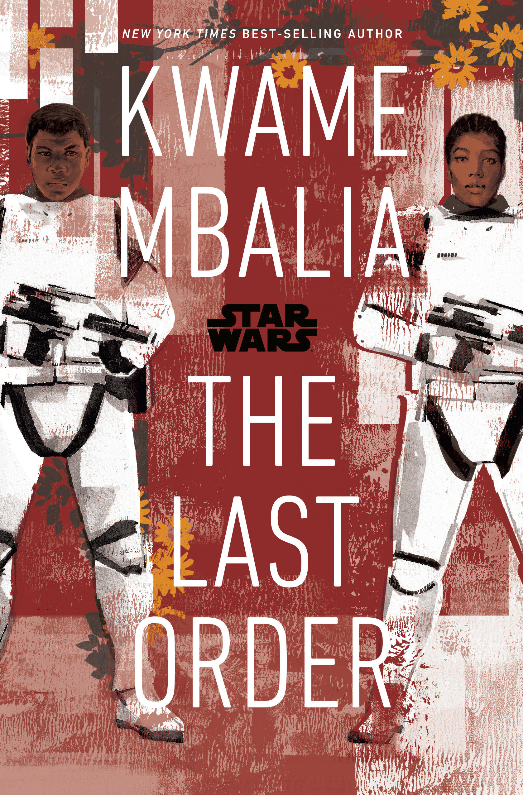 Star Wars: the Last Order by Kwame Mbalia