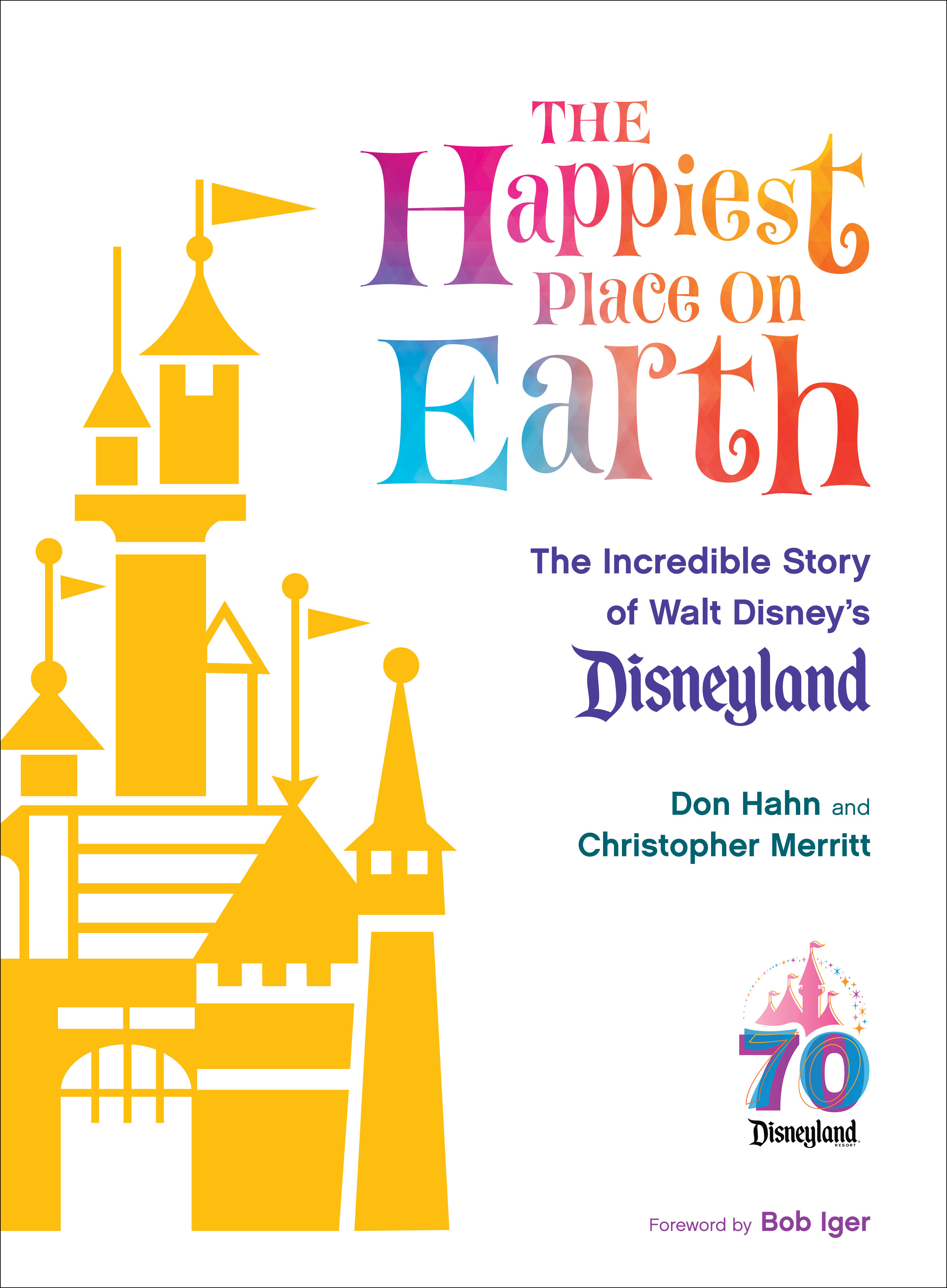 The Happiest Place on Earth by Don Hahn