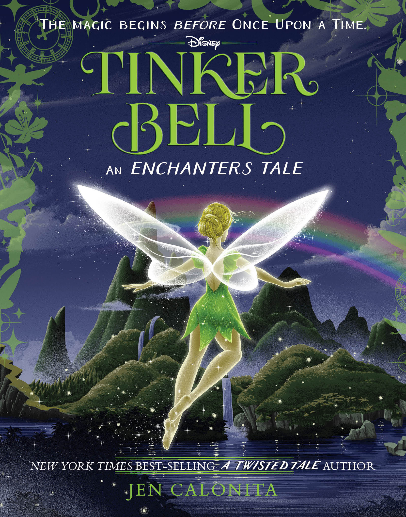 Tinker Bell: an Enchanters Tale by Jen Calonita