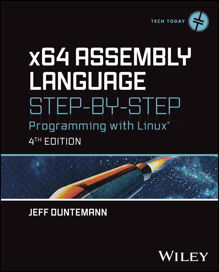 X64 Assembly Language Step-by-step by Jeff Duntemann