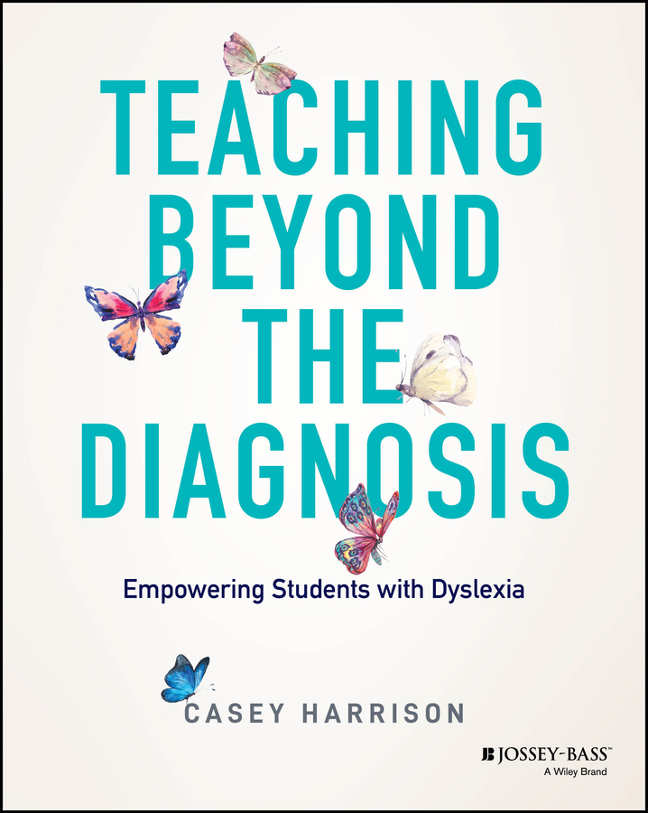 Teaching Beyond the Diagnosis by Casey Harrison