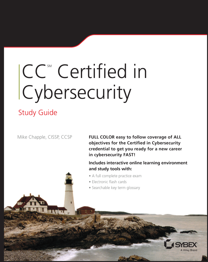 CC Certified in Cybersecurity Study Guide by Mike Chapple