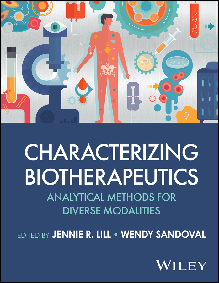 Characterizing Biotherapeutics by Jennie R. Lill