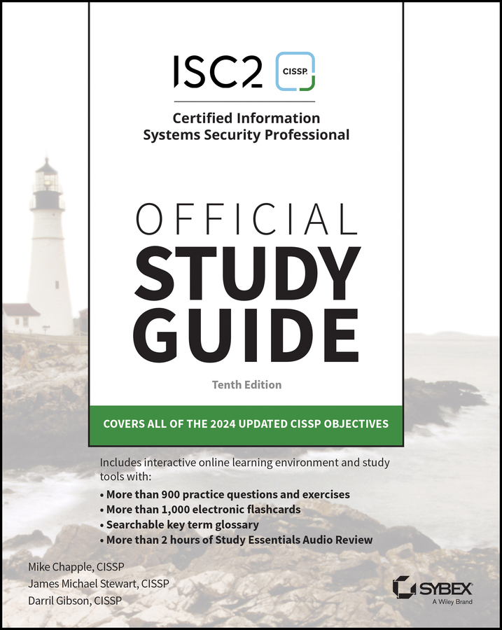 ISC2 CISSP Certified Information Systems Security Professional Official Study Guide by Mike Chapple
