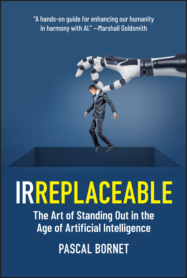 IRREPLACEABLE by Pascal Bornet