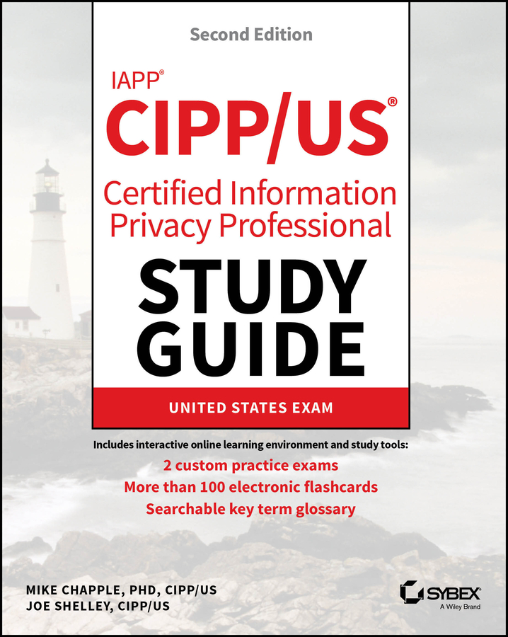 IAPP CIPP / US Certified Information Privacy Professional Study Guide by Mike Chapple
