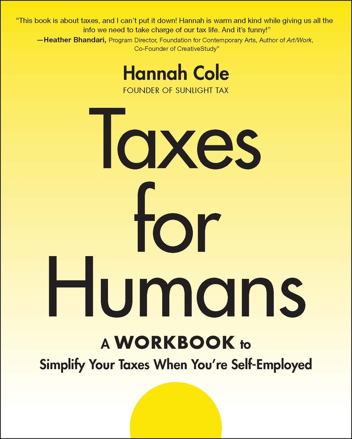 Taxes for Humans Workbook by Hannah Cole