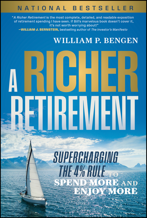 A Richer Retirement by William P. Bengen