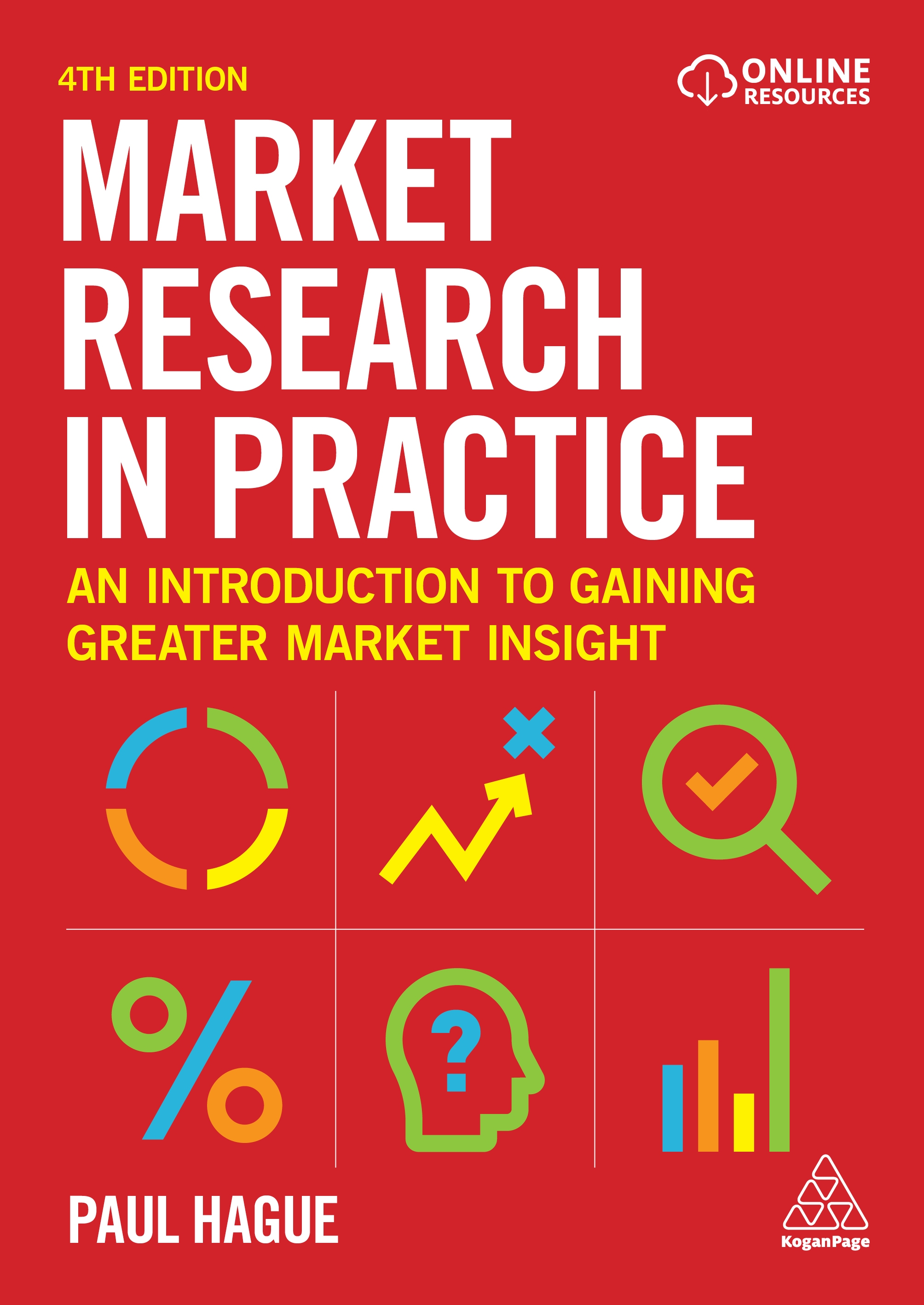 Market Research in Practice by Paul Hague