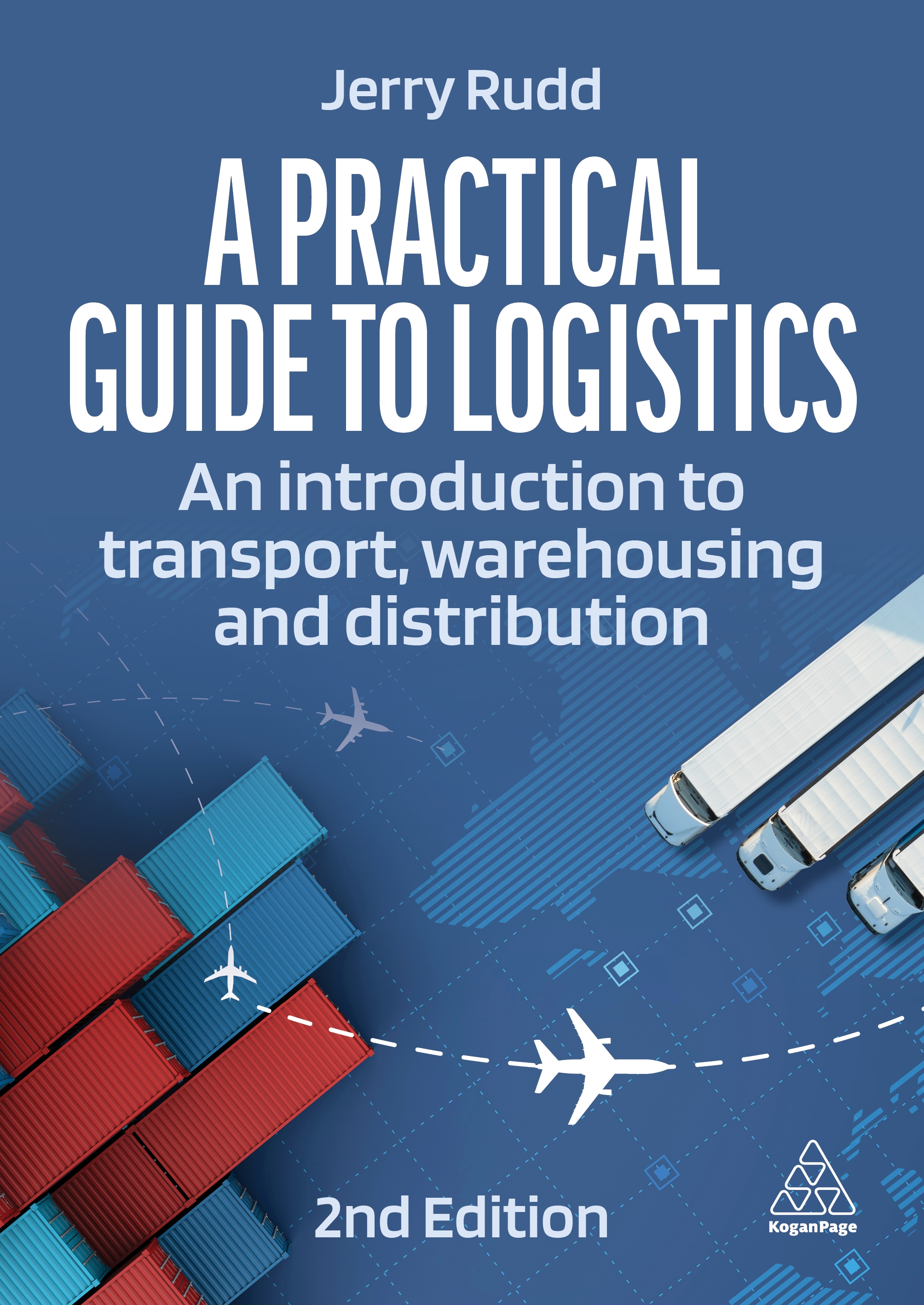 A Practical Guide to Logistics by Jerry Rudd