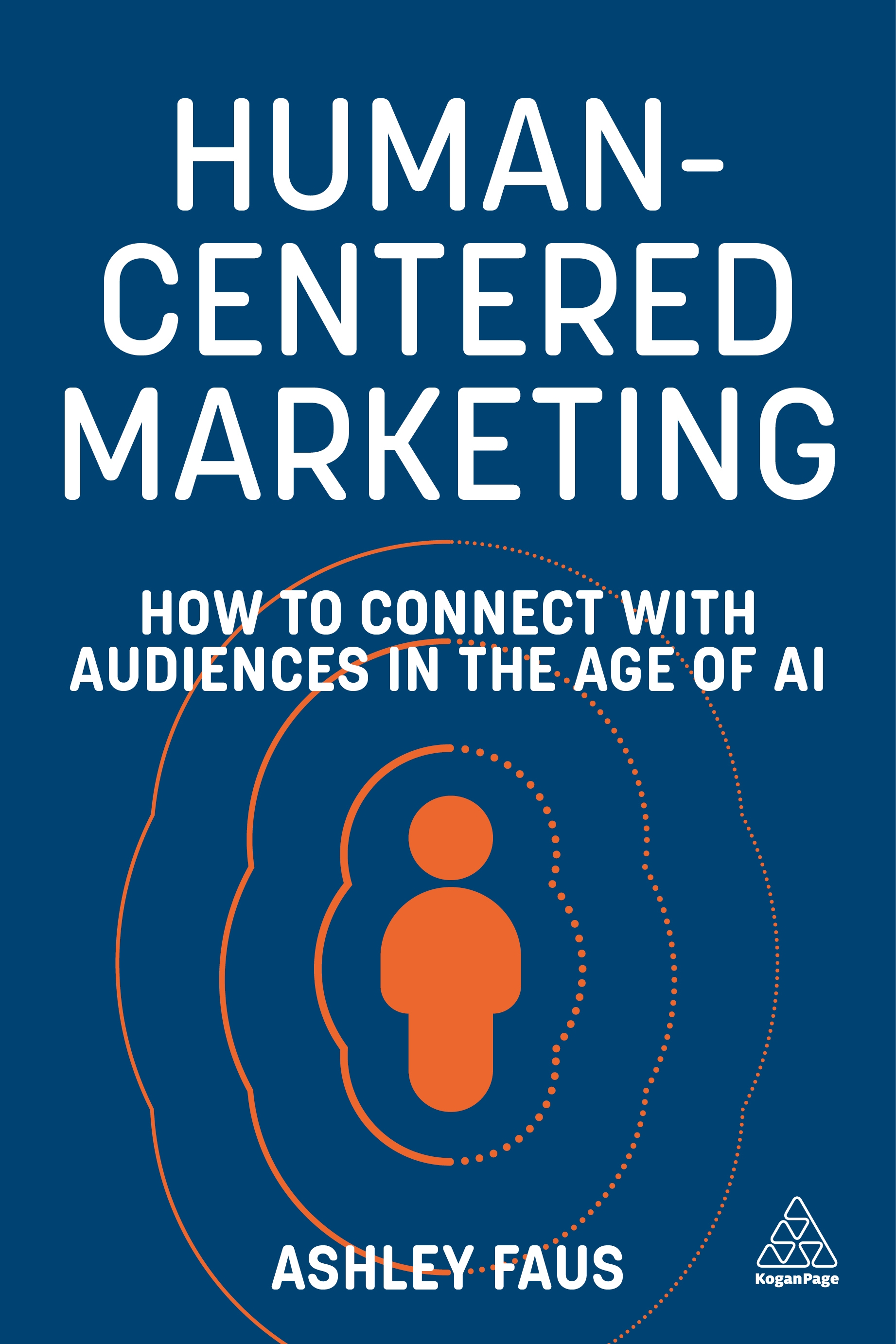 Human-centered Marketing by Ashley Faus