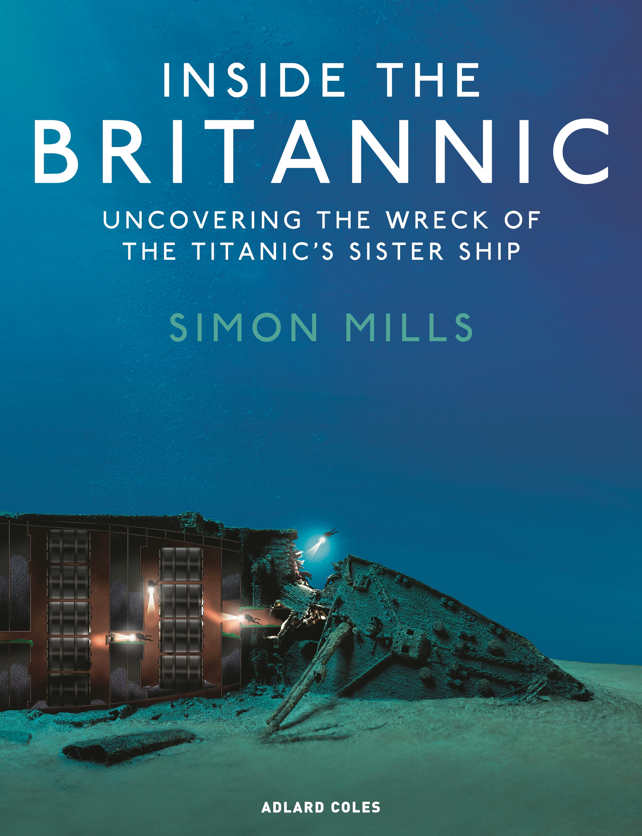 Inside the Britannic by Simon Mills