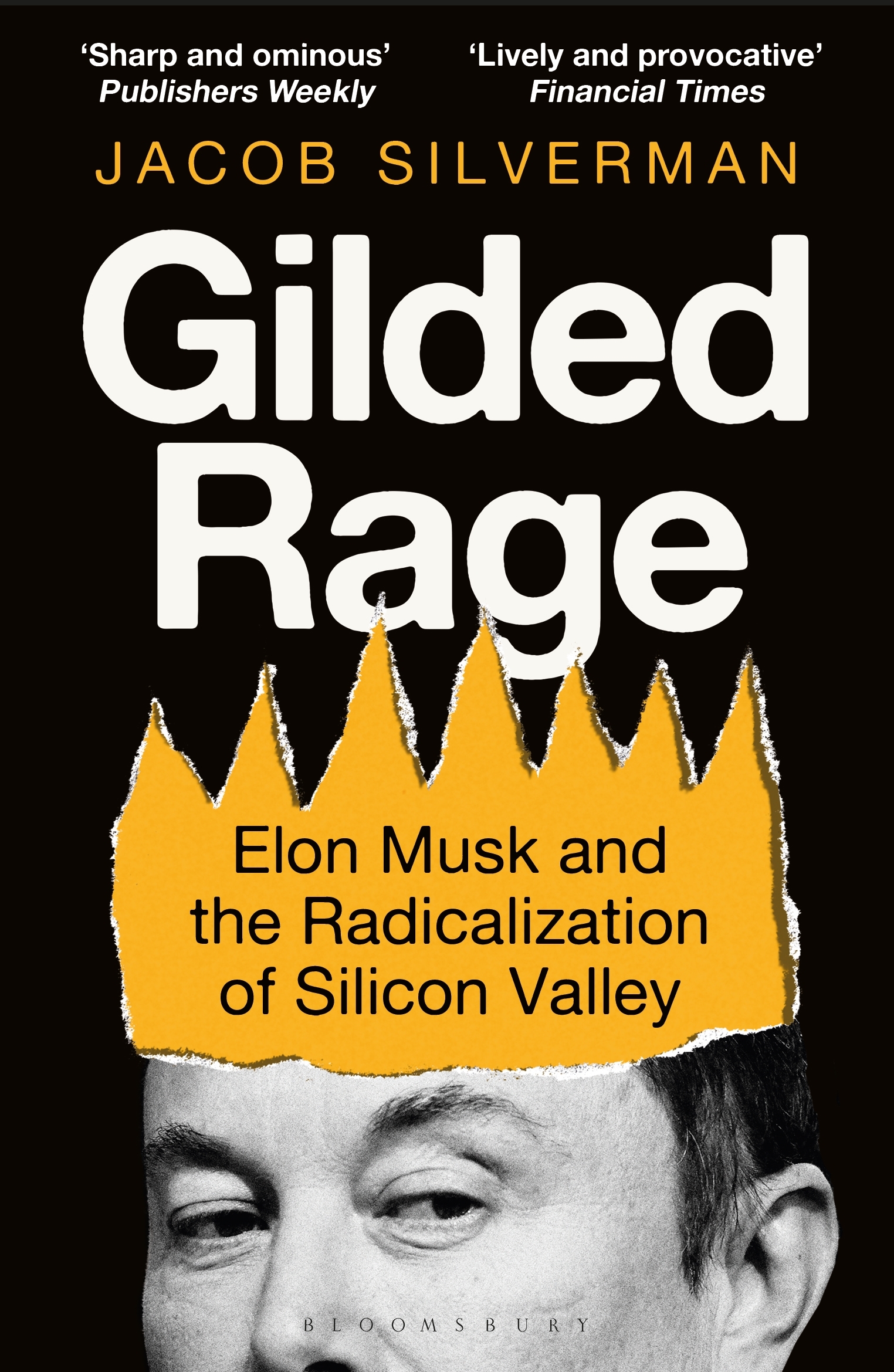 Gilded Rage by Jacob Silverman
