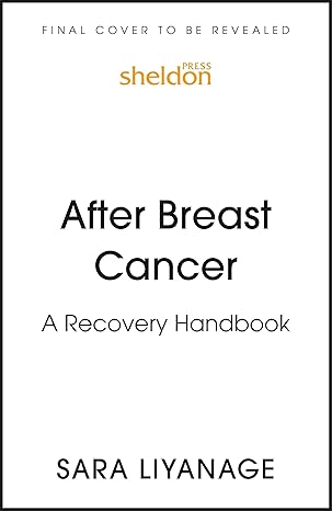 After Breast Cancer by Sara Liyanage