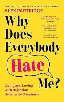 Why Does Everybody Hate Me? by Alex Partridge