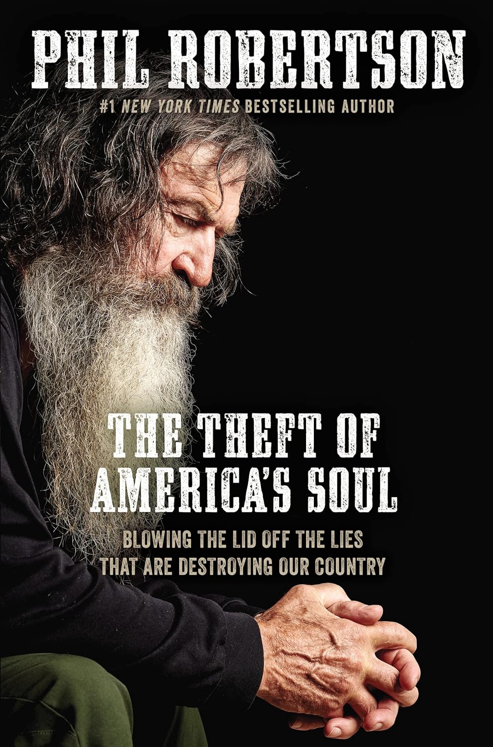 The Theft of America’s Soul by Phil Robertson
