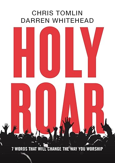 Holy Roar by Chris Tomlin