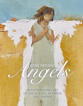 Anne Neilson's Angels by Anne Neilson