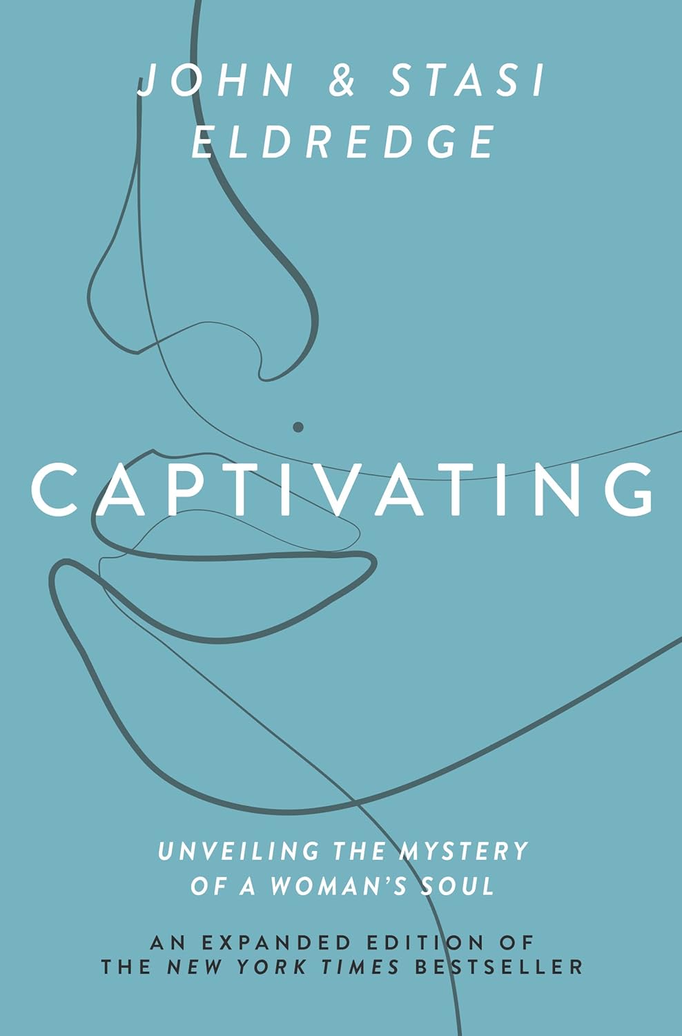Captivating Expanded Edition by John Eldredge