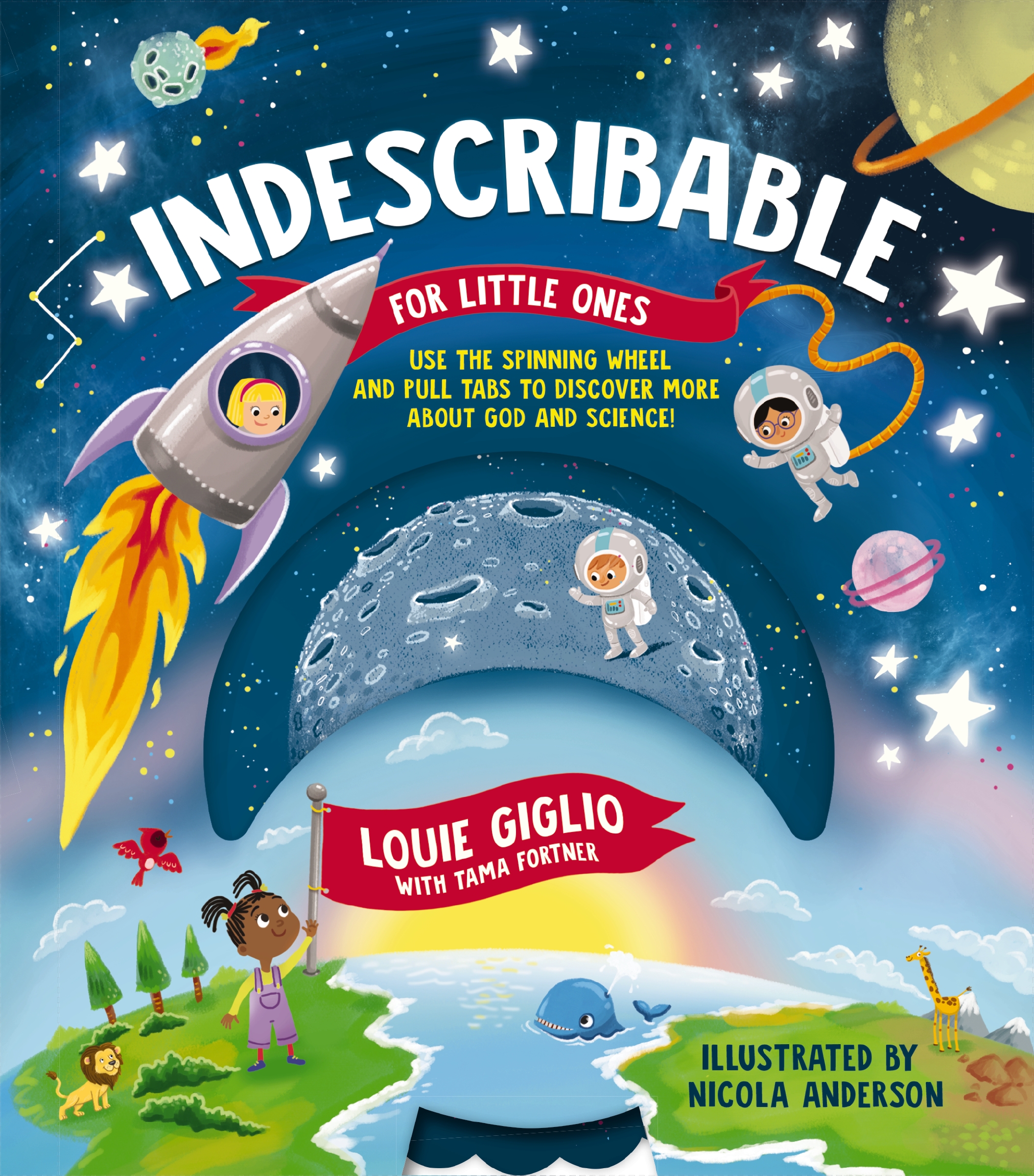 Indescribable for Little Ones by Louie Giglio