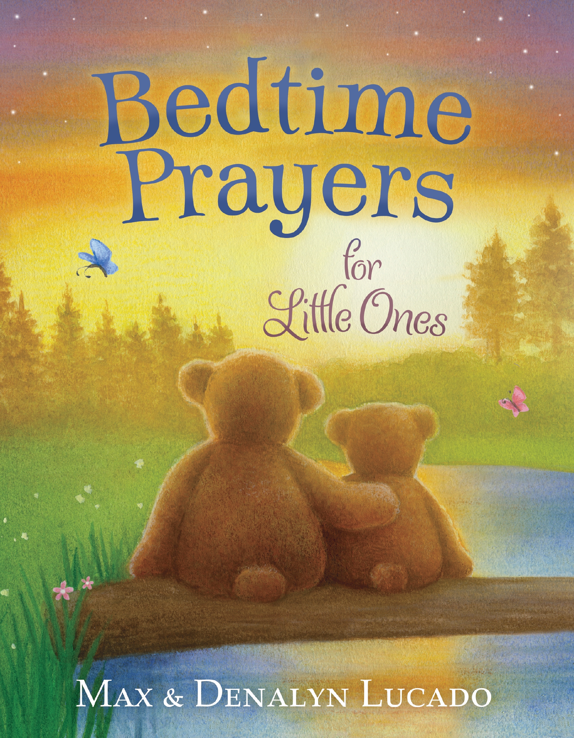 Bedtime Prayers for Little Ones by Max Lucado